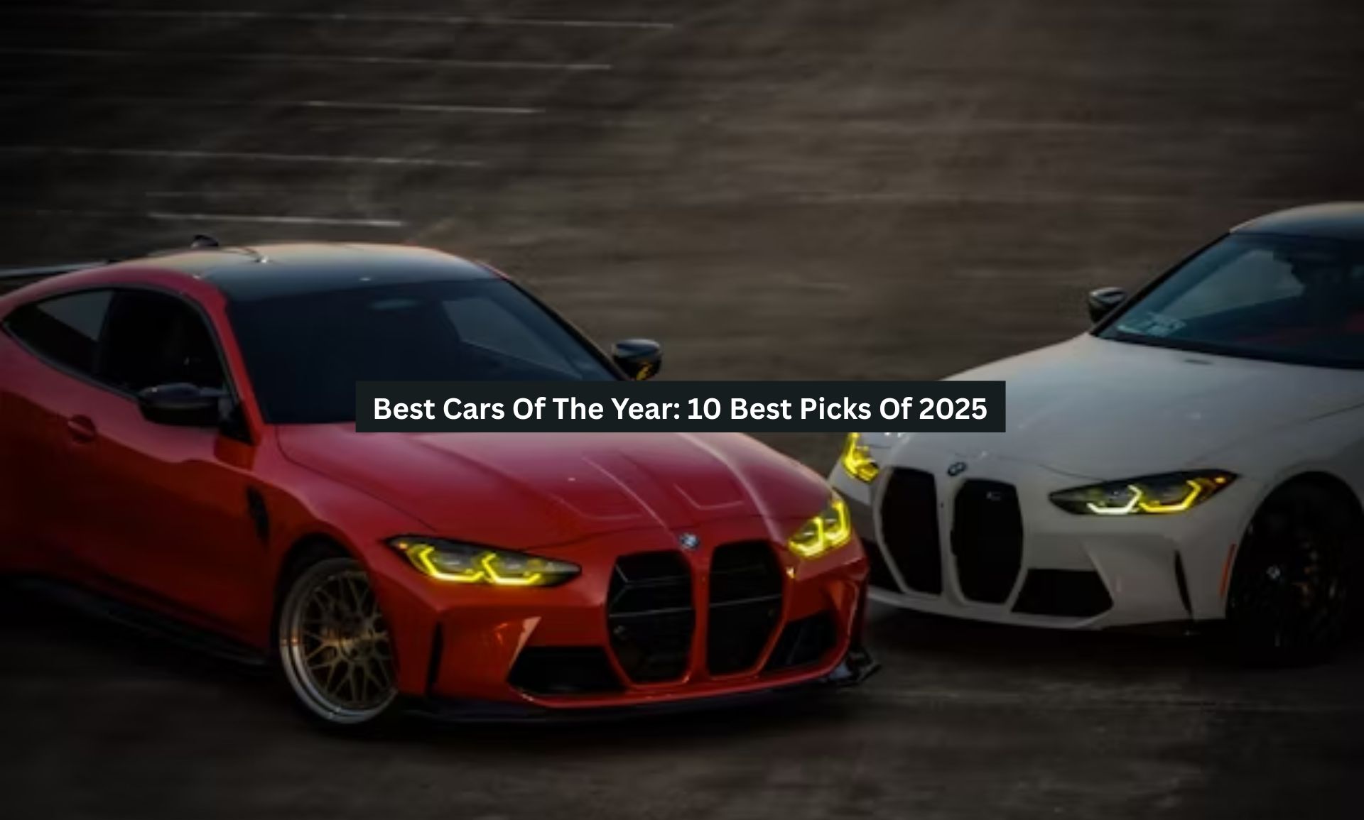 Best Cars Of The Year: 10 Best Picks Of 2025